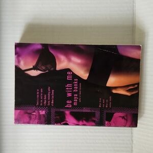 Be With Me by Maya Banks